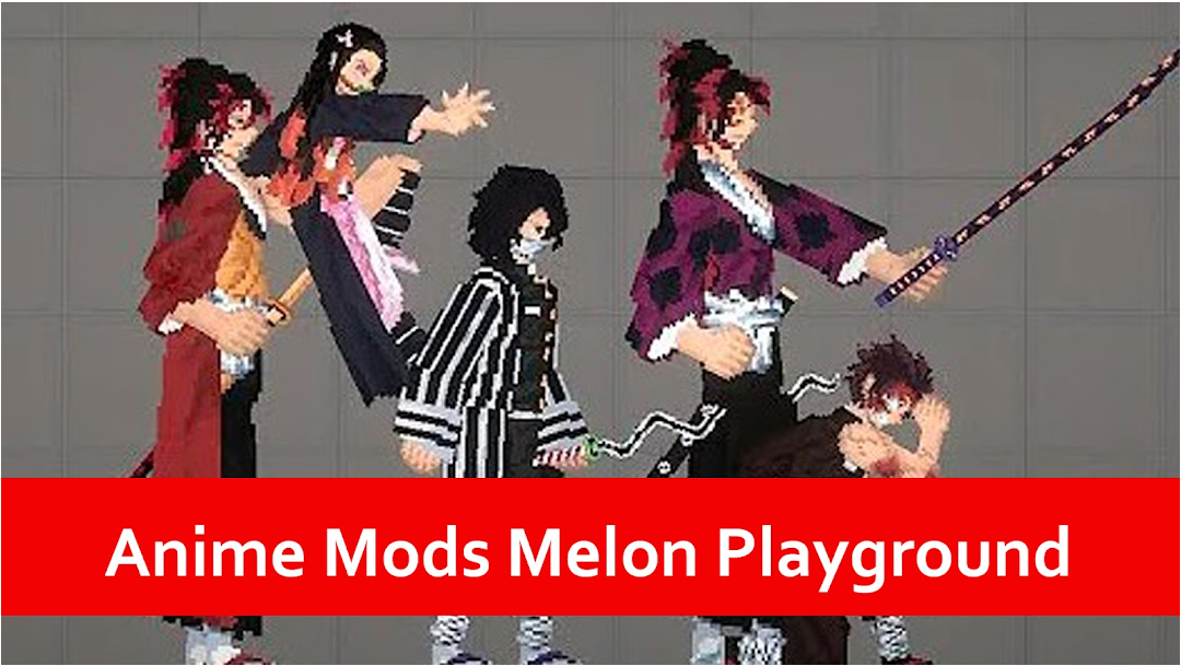 Anime Mods Melon Playground for Android - Download